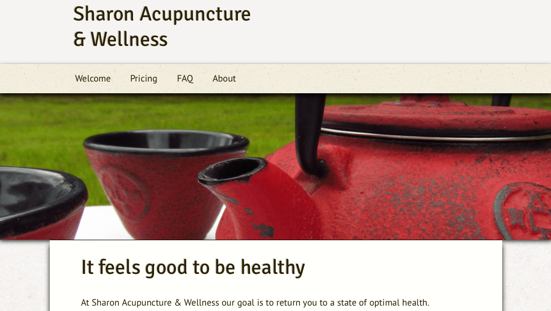 image of Sharon Acupuncture and Wellness, has a header with a red teapot, and a title text of "it feels good to be healthy"