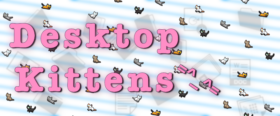 A title image that says "Desktop Kittens" surrounded by a variety of small cats